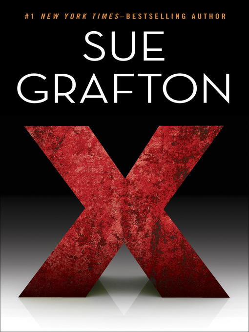 Title details for X by Sue Grafton - Wait list
